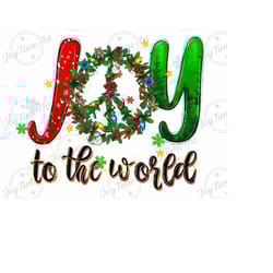 joy to the world christmas png, christmas peace png, christmas wreath png, joy png, christmas sublimation design, joy png