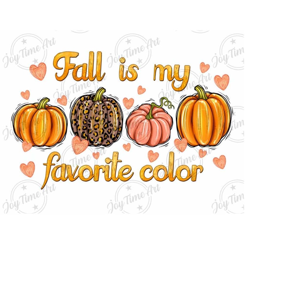 311020239453-fall-is-my-favorite-color-png-pumpkins-autumn-thanksgiving-image-1.jpg