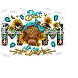 best mom ever png, sublimation designs, mother's day design, cow mama png,western mama cow png, sublimation designs downloads,longhaired cow