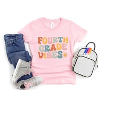fourth grade teacher shirts,fourth grade vibes shirt,back to school shirt,4th grade teacher,kids back to school shirt,th