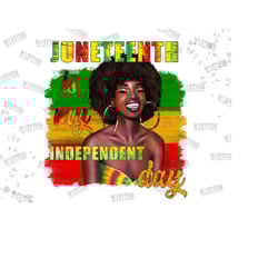 juneteenth is my independence day png sublimation design, juneteenth celebrating 1865 png, emancipation day png, afro png, digital download