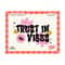 31102023165325-trust-in-the-vibes-groovy-trendy-aesthetic-svg-png-design-for-image-1.jpg