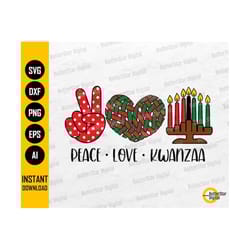 peace love kwanzaa svg | cute funny kwanzaa | african american holiday | cricut silhouette printable clip art vector digital dxf png eps ai