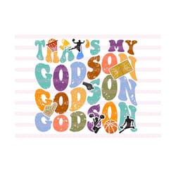 that's my godson svg, favorite basketball player svg, basketball shirt svg, basketball family svg, godmother svg, basketball godson svg