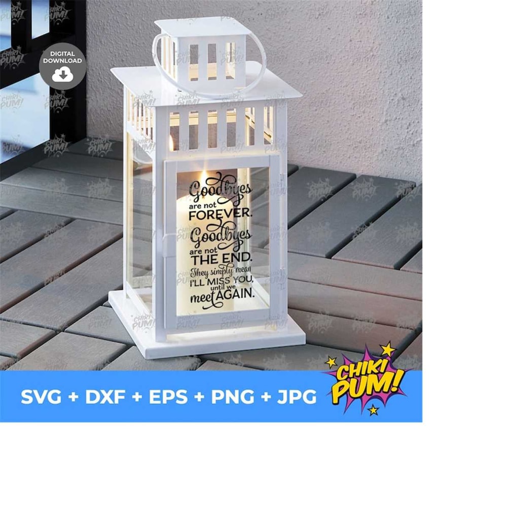111202318588-goodbyes-are-not-forever-svg-memorial-svg-remembrance-svg-image-1.jpg
