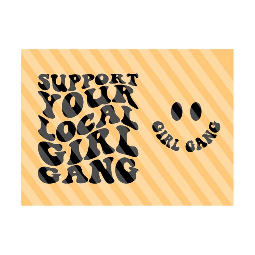 1112023212347-support-your-local-girl-gang-svg-girl-gang-svg-best-friends-image-1.jpg