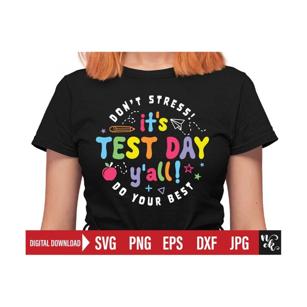 71120239158-test-day-svg-its-test-day-yall-svg-rock-the-test-image-1.jpg