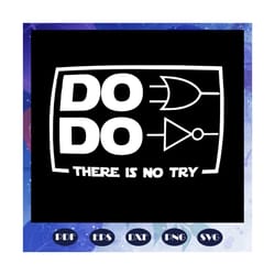 do do there is no try svg, star wars, yoda quote, baby yoda svg, star wars svg, baby yoda lover, baby yoda lover gift, m