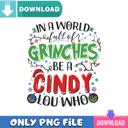 In A World Full Of Grinches SVG Best File For Cricut