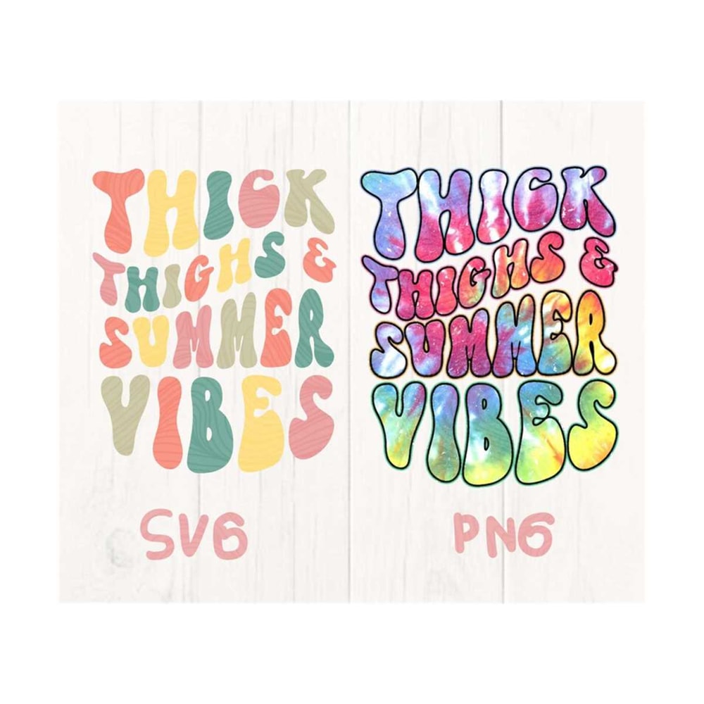 10112023165728-thick-thighs-and-summer-vibes-svg-png-image-1.jpg