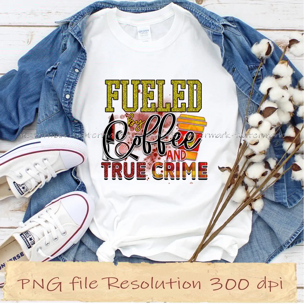 Fueled by coffee and true crime.jpg