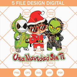 Benito Una Navidad Sin Ti SVG, Bad Bunny Christmas SVG, Jack Skeleton And Grinch SVG