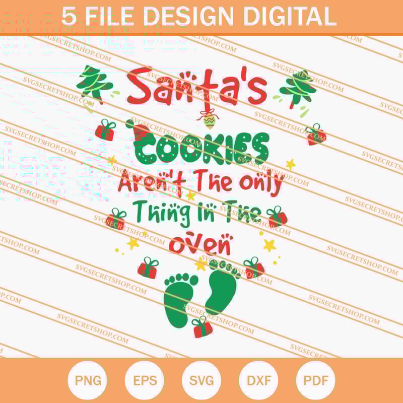 Santa Cookies Aren't The Only Thing In The Oven SVG - SVG Secret Shop.jpg