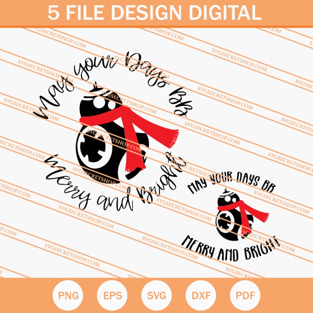Star Wars May Your Days BB Merry And Bright SVG - SVG Secret Shop.jpg