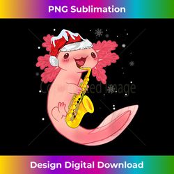 Saxolotl Christmas Funny Axolotl Santa Playing Saxopho - Classic Sublimation PNG File - Elevate Your Style with Intricate Details