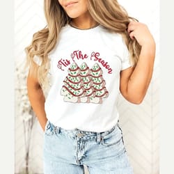 christmas tree cake, little debbie christmas tree cake shirt, christmas cake shirt, christmas tree cake shirt, tis the s
