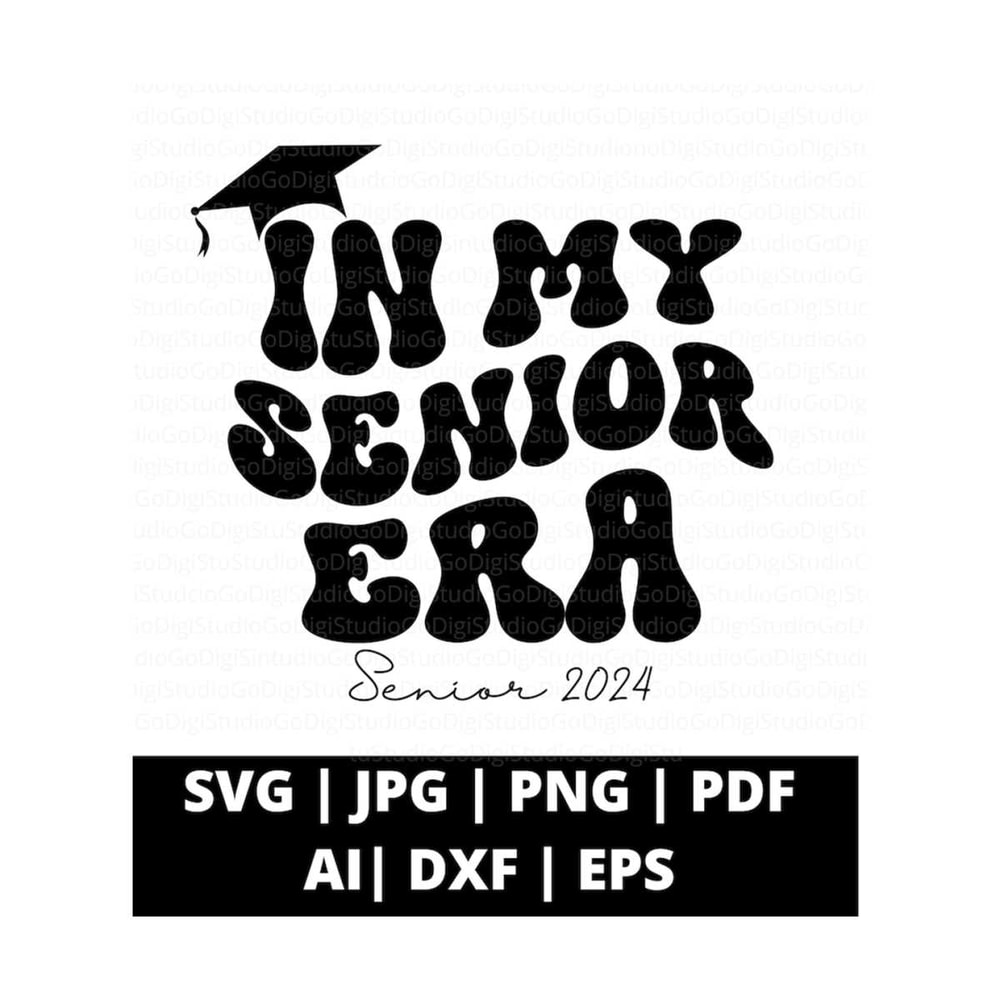 13112023102459-in-my-senior-era-class-of-2024-senior-2024-svg-png-and-cut-image-1.jpg