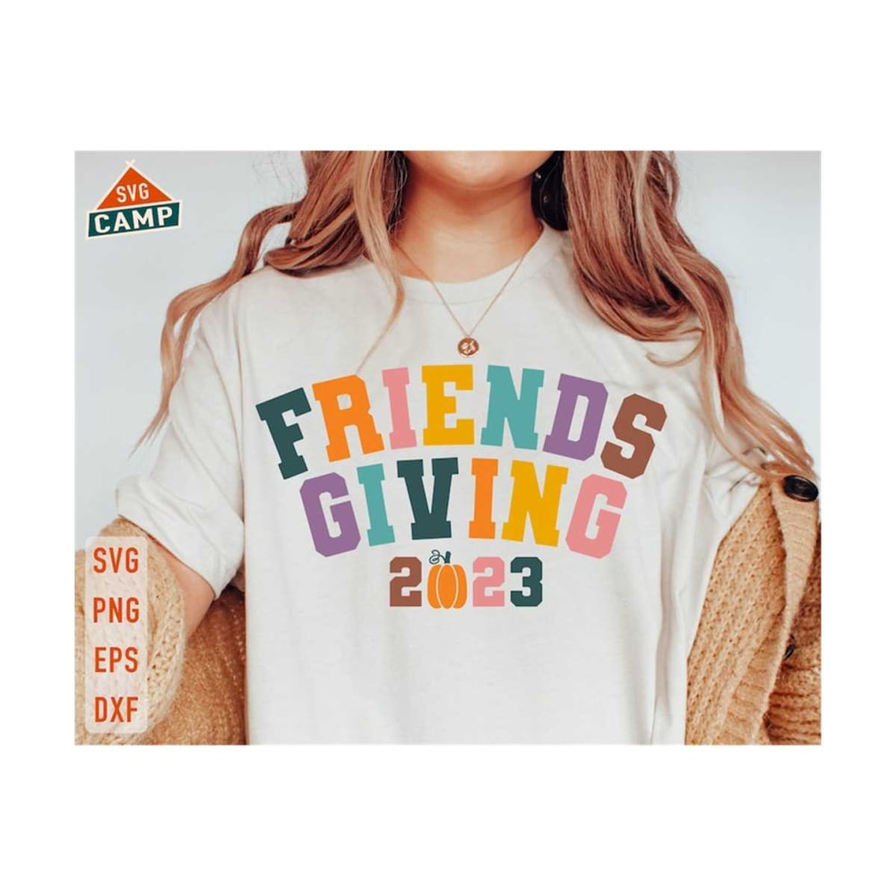 1311202322124-friendsgiving-2023-svg-thanksgiving-svg-friendsgiving-svg-image-1.jpg