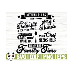 kitchen rules funny kitchen svg, kitchen quote svg, mom svg, cooking svg, baking svg, kitchen sign svg, kitchen decor svg, kitchen cut file