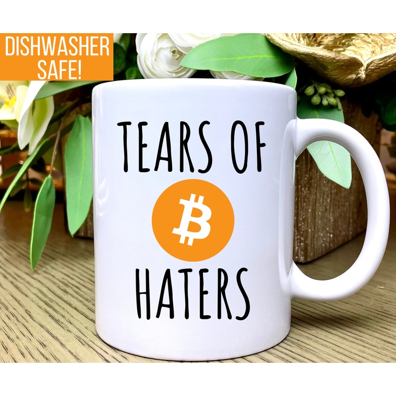 Tears of Bitcoin Haters Mug, Bitcoin Coffee Mug, Bitcoin Coffee Cup, Funny Crypto, Funny Bitcoin, Bitcoin Mug, Bitcoin Gift Idea, BTC Mug.jpg
