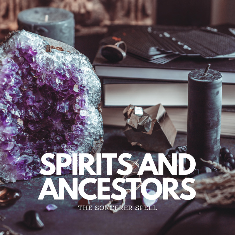 SPIRITS AND ANCESTORS.png