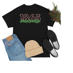 1865 shirt, juneteenth t shirt, juneteenth shirt, juneteenth shirt women, juneteenth, 1865 juneteenth, 1865 t shirt, pin