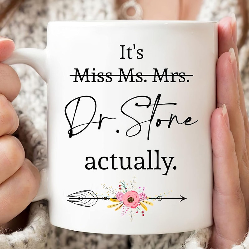 Personalized It's Miss Ms Mrs Dr Actually Mug, Phd Graduation Mug, Dr Mug, Doctorate Gift Mug, Dr College Graduation Mug.jpg