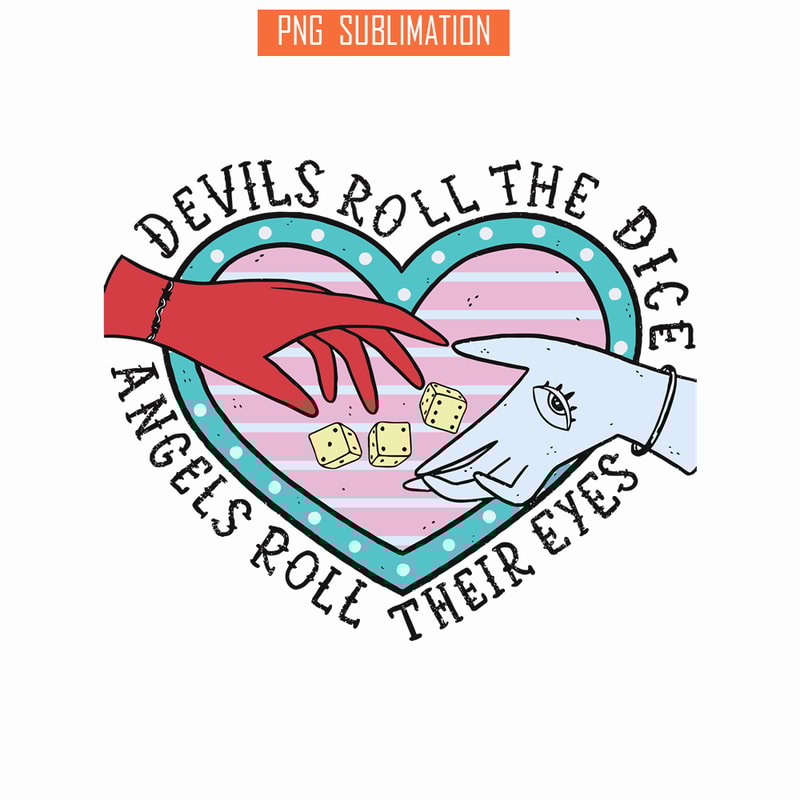 TLS13112364-Devil Roll The Dice SVG PNG DXF PDF EPS, Angel SVG, Roll The Eyes SVG.png