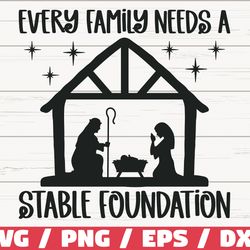 Every Family Needs A Stable Foundation SVG, Cut File, Cricut, Commercial use