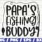Papa's Fishing Buddy SVG Cut File Commercial use Cricut Clip art Fishing SVG Fisherman SVG Instant Download.jpg