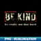 WC-20231117-1365_be kind its really not that hard 1710.jpg
