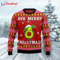 Avo Merry Christmas Ugly Christmas Sweater, Funny Ugly Christmas Sweater  Wear Love, Share Beauty