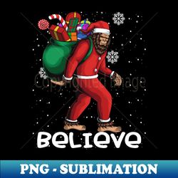 Funny Bigfoot Santa Claus Christmas Believe Xmas Sasquatch - High-Resolution PNG Sublimation File - Unlock Vibrant Sublimation Designs