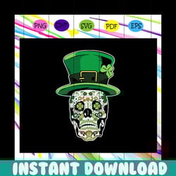 happy st. patricks day svg, skull patricks day, saint patricks skull svg, skull of dead, skull with green hat svg, irish
