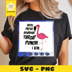 rock paper scissors throat punch i win, rock svg, paper svg, throat punch, happy birthday, flamingo svg, flamingo birthd