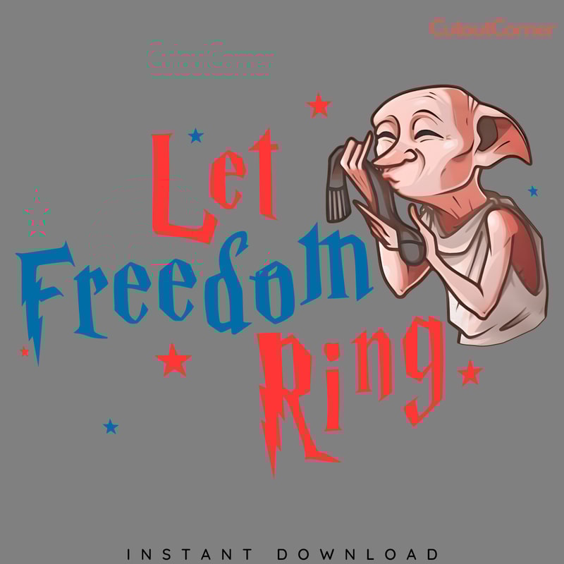 Independence-Day-Let-Freedom-Ring-Dobby-PNG-1006241090.png