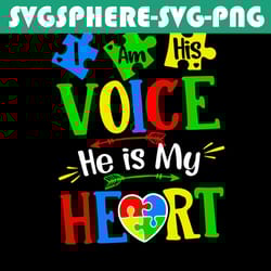 i am voice he is my heart autism svg, trending svg, autism svg, puzzle svg, voice svg, heart svg, autism awareness svg,