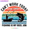 Daddy-Cant-Work-Today-Fishing-Is-My-Reel-Job-SVG-3105241031.png