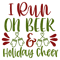 I RUN ON BEER HOLIDAY CHEER-01.png