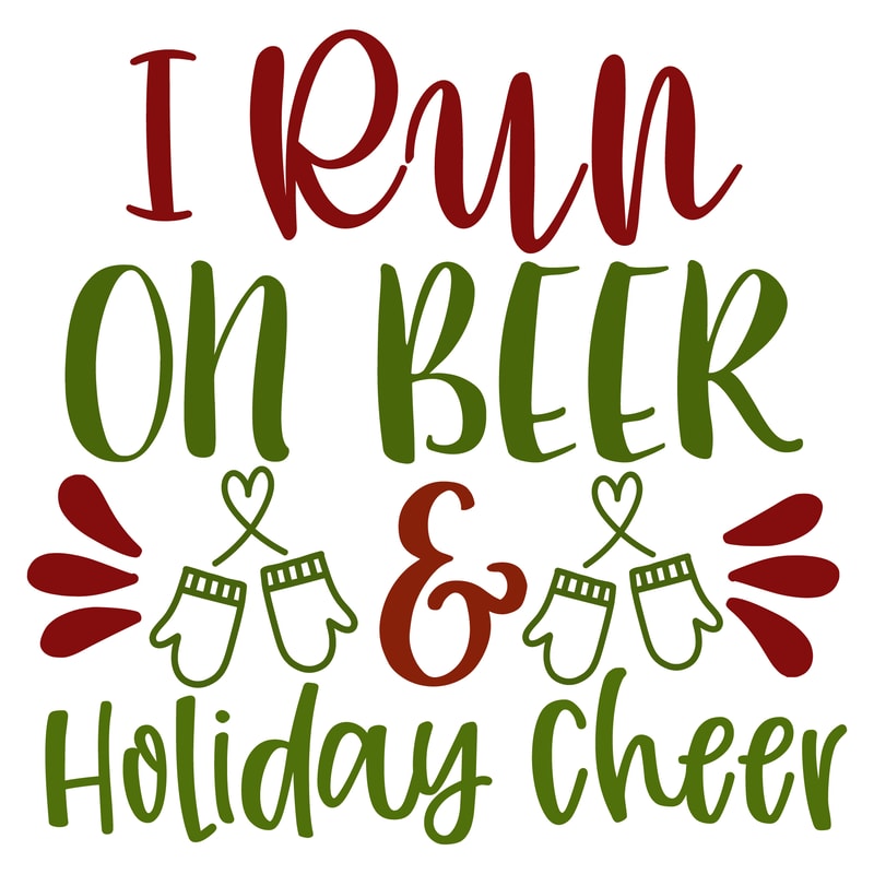 I RUN ON BEER HOLIDAY CHEER-01.png
