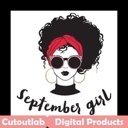 september birthday queens are born in september svg, birthday svg, september birthday, september queen svg, born in sept