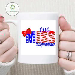 little miss independence,4th of july,independence day,american flag,usa patriotism, happy 4th of july svg,independence day svg, american svg, patriotic svg,