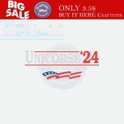 unicorse president 24 and why should i care svg