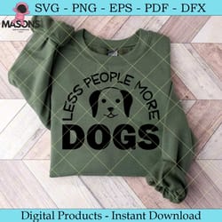 less people more dogs svg cut file