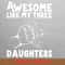 Awesome Like My Daughter Confident Spirit PNG, Fathers Day PNG, My Daughter Digital Png Files.jpg