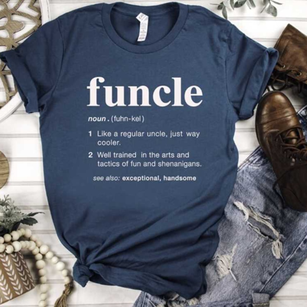 MR12102023152348uncleshirtfununcletshirtfuncledefinitionshirtfuncleimage1jpg
