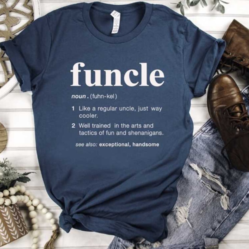 MR12102023152348uncleshirtfununcletshirtfuncledefinitionshirtfuncleimage1jpg