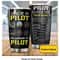 Personalized Once A Pilot Always A Pilot Nutritional Facts Tumbler1.jpg