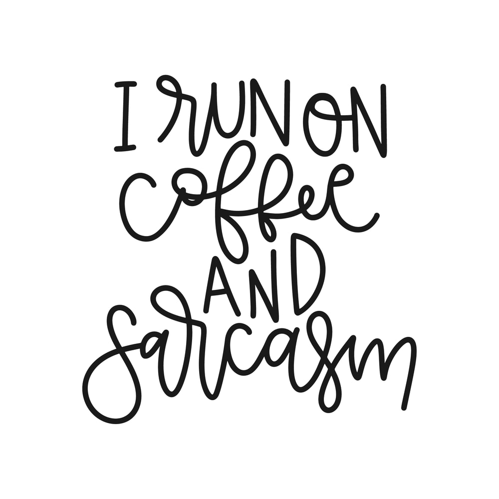 I_run_coffee_and_sarcasm_7162.png