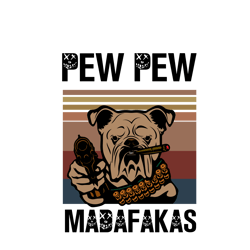 dog smoke pew pew madafakas vintage poster svg, pew pew madafakas funny svg, dog smoke svg, digital download